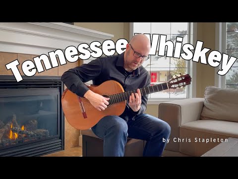 Tennesse Whiskey (Chris Stapleton)