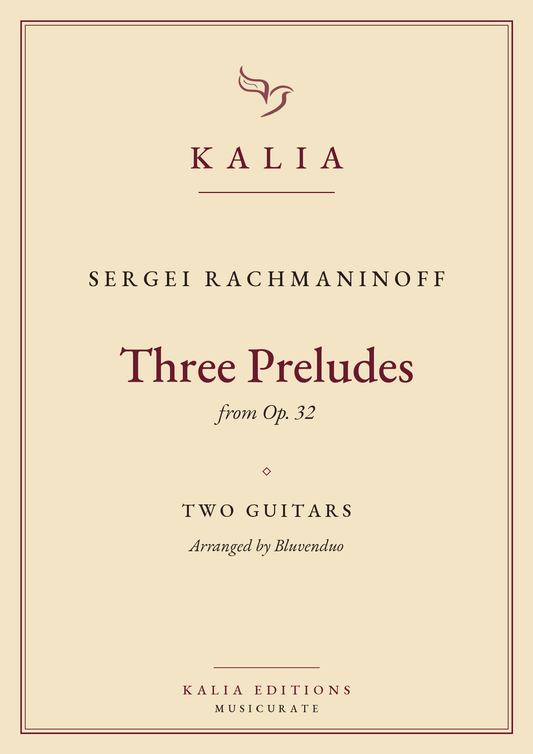 Three Preludes from Op. 32, Rachmaninoff, arranged for two guitars by Bluvenduo, Kalia Editions cover