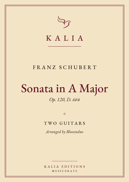 Sonata in A Major Op. 120 D. 664, Schubert, arranged for two guitars by Bluvenduo, Kalia Editions cover